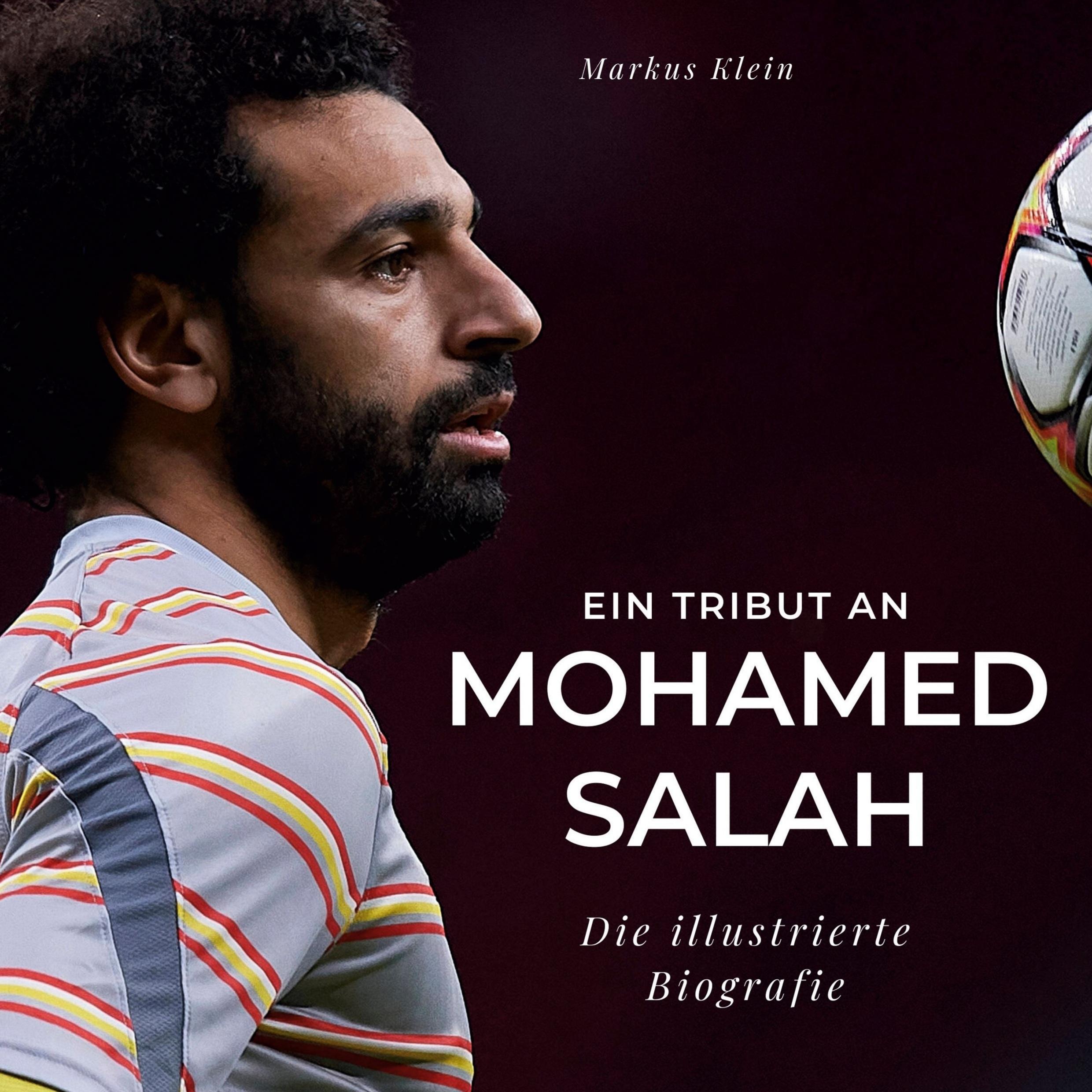 Cover: 9783750563964 | Ein Tribut an Mohamed Salah | Die illustrierte Biografie | Klein