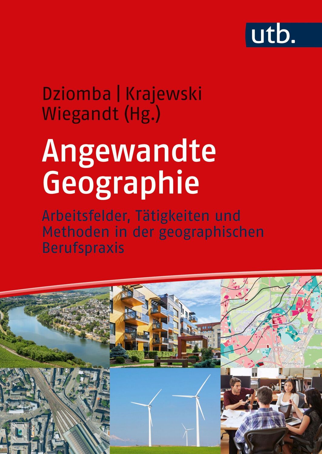 Cover: 9783825259150 | Angewandte Geographie | Maike Dziomba (u. a.) | Taschenbuch | 352 S.