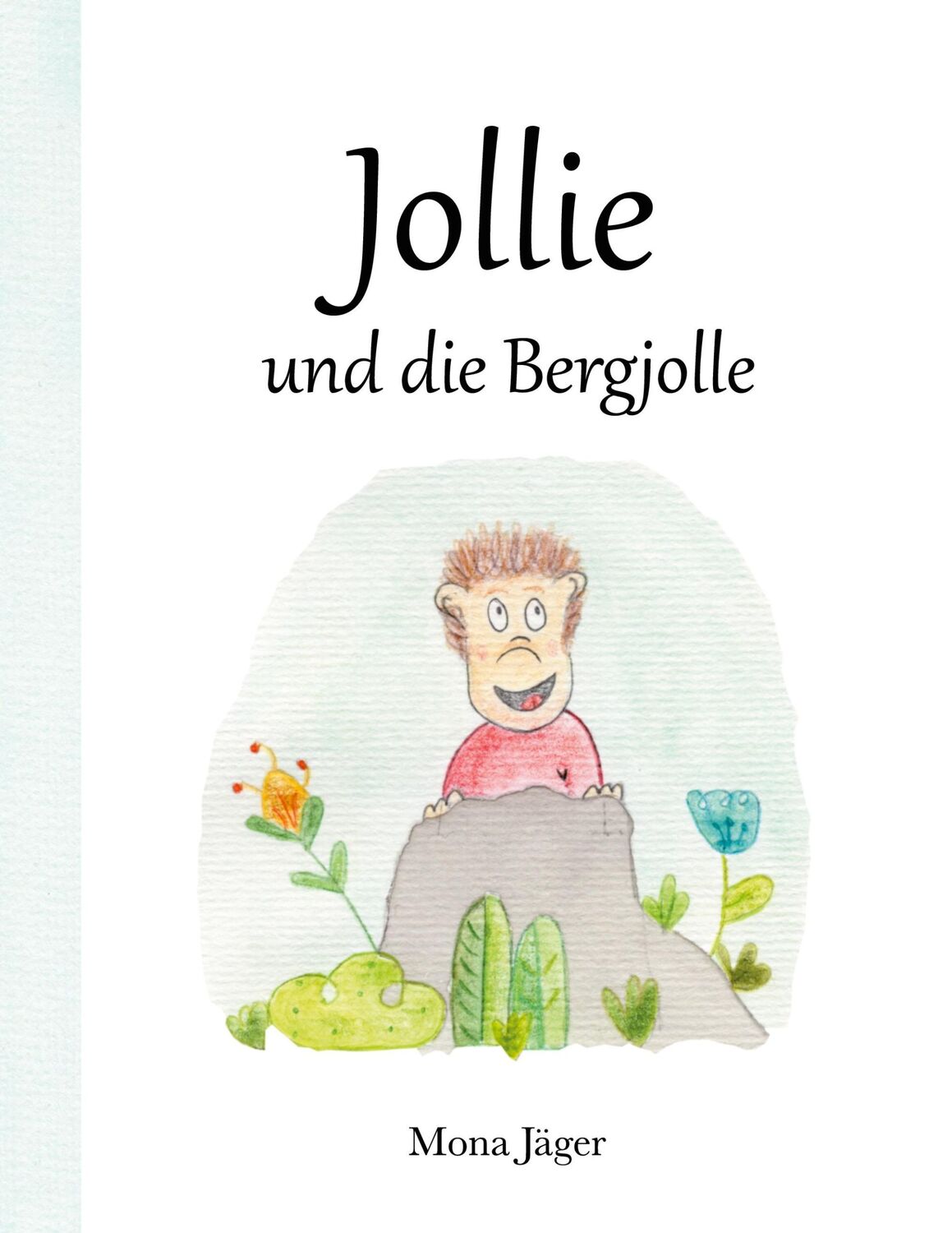 Cover: 9783753445731 | Jollie und die Bergjolle | Mona Jäger | Buch | 30 S. | Deutsch | 2021