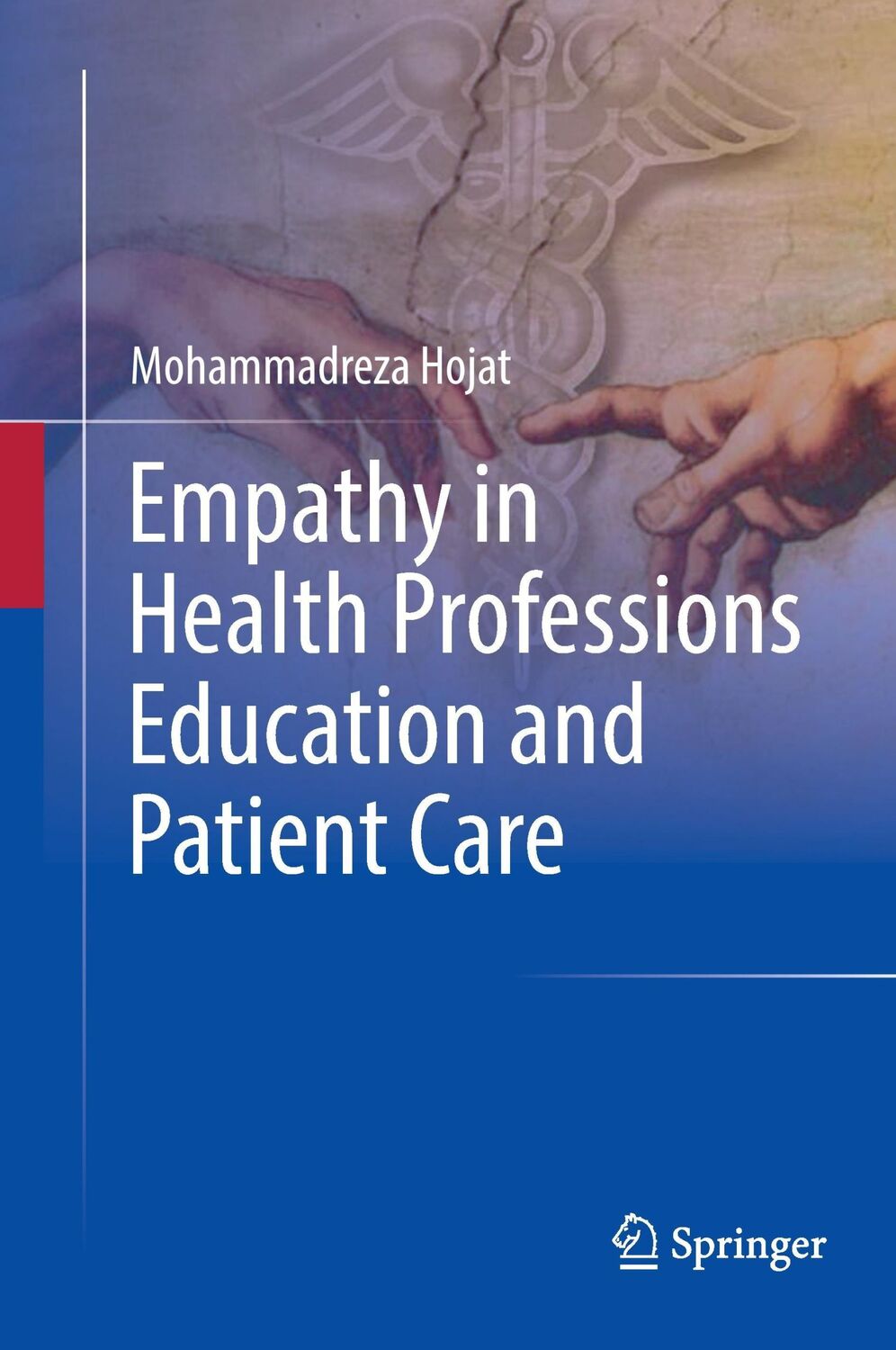 Cover: 9783319276243 | Empathy in Health Professions Education and Patient Care | Hojat | xl