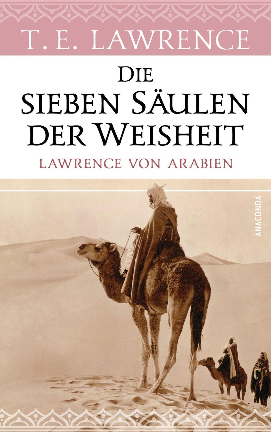 Cover: 9783730610282 | Die sieben Säulen der Weisheit. Lawrence von Arabien | Lawrence | Buch