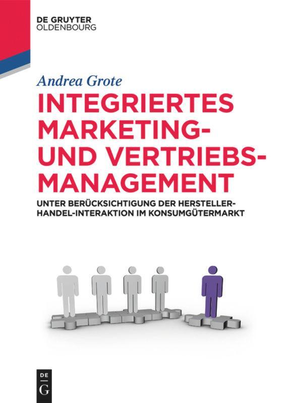 Cover: 9783110535761 | Integriertes Marketing- und Vertriebsmanagement | Andrea Grote | Buch