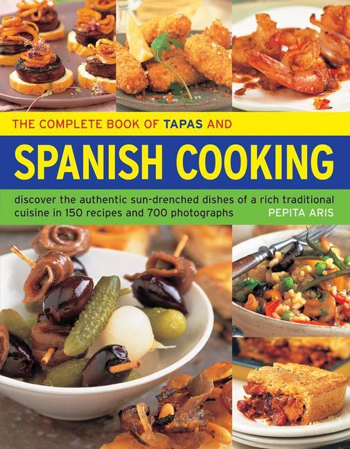 Cover: 9781844770090 | The Complete Book of Tapas &amp; Spanish Cooking: Discover the...