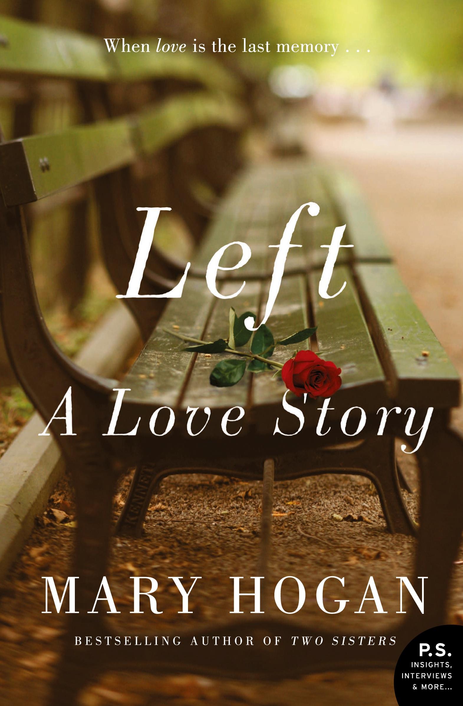 Cover: 9780062678379 | Left | A Love Story | Mary Hogan | Taschenbuch | Englisch | 2021