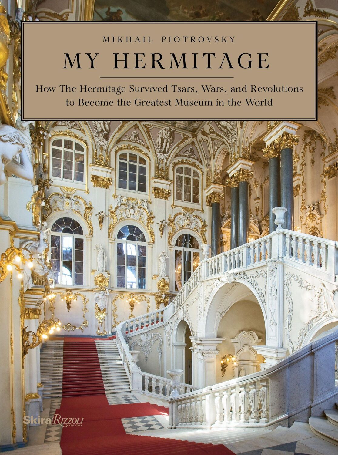 Cover: 9780847843787 | My Hermitage | Mikhail Borisovich Piotrovsky | Buch | Englisch | 2015