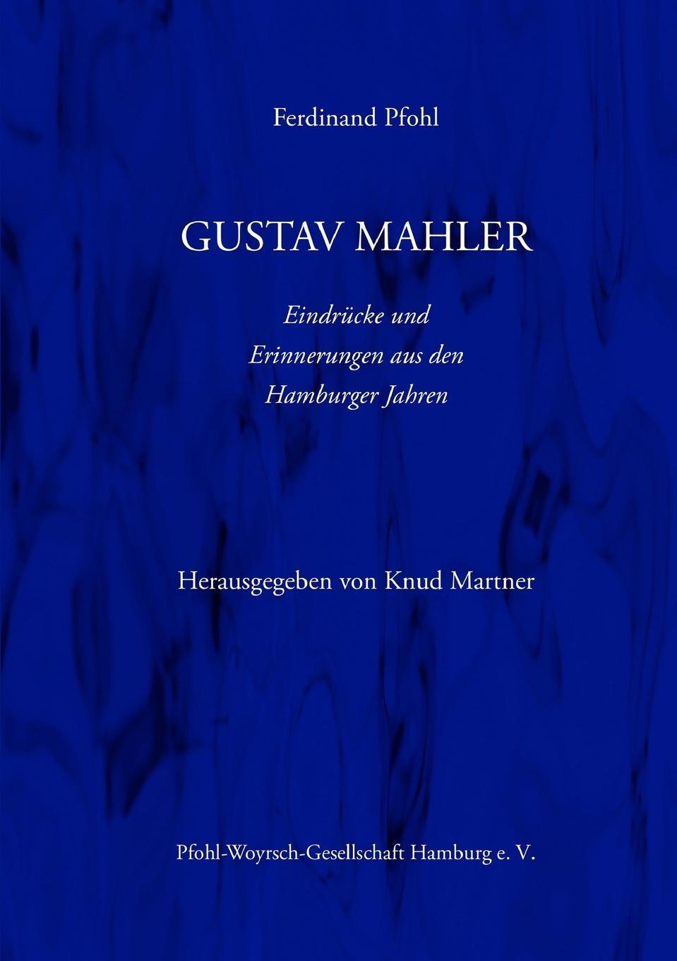 Cover: 9781326803223 | Gustav Mahler Erinnerungen und Eindrücke aus den Hamburger Jahren