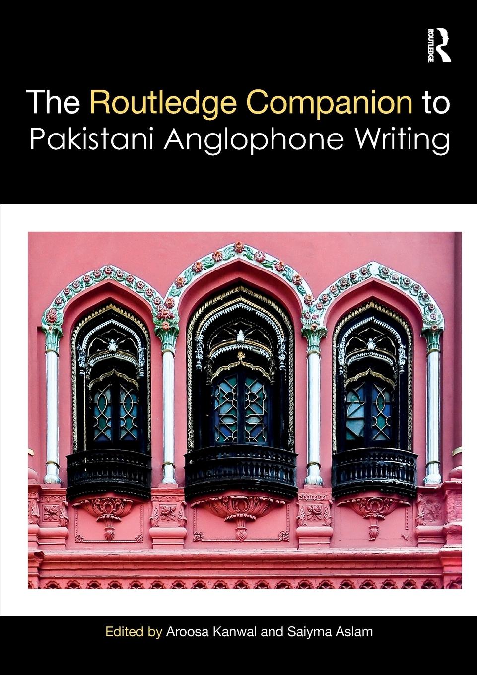 Cover: 9781032401805 | Routledge Companion to Pakistani Anglophone Writing | Kanwal (u. a.)