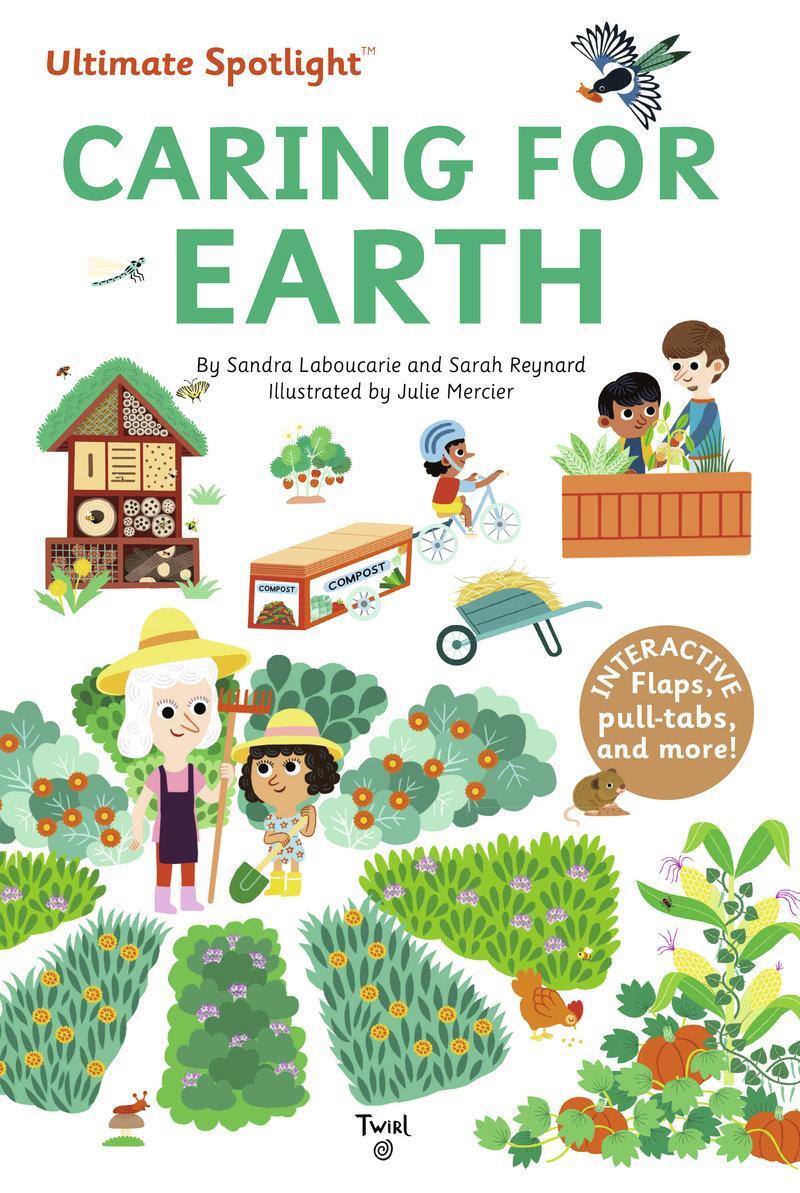 Cover: 9791036353239 | Ultimate Spotlight: Caring for Earth | Sandra Laboucarie (u. a.)