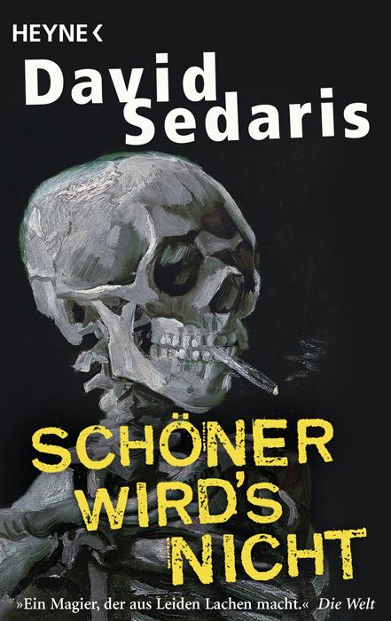 Cover: 9783453407336 | Schöner wird's nicht | David Sedaris | Taschenbuch | 320 S. | Deutsch