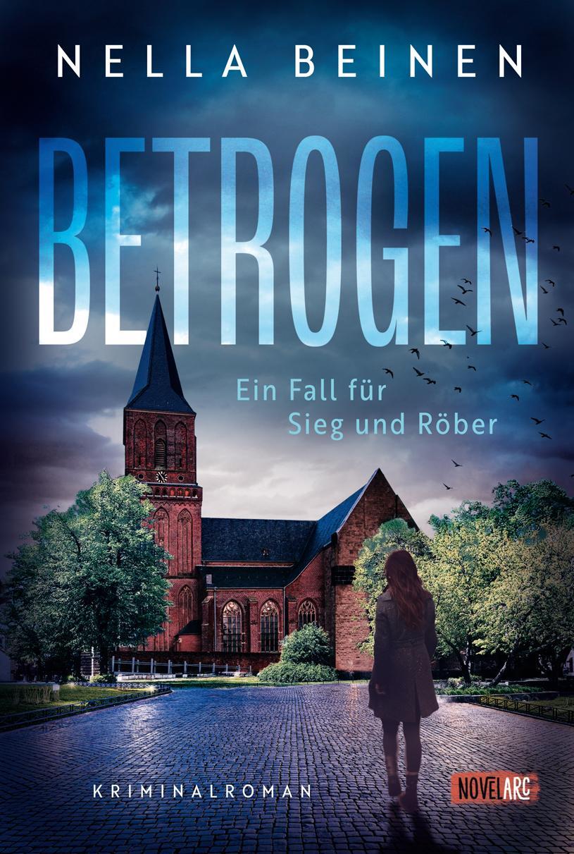 Cover: 9783989426627 | Betrogen - Ein Fall für Sieg und Röber | Nella Beinen | Taschenbuch