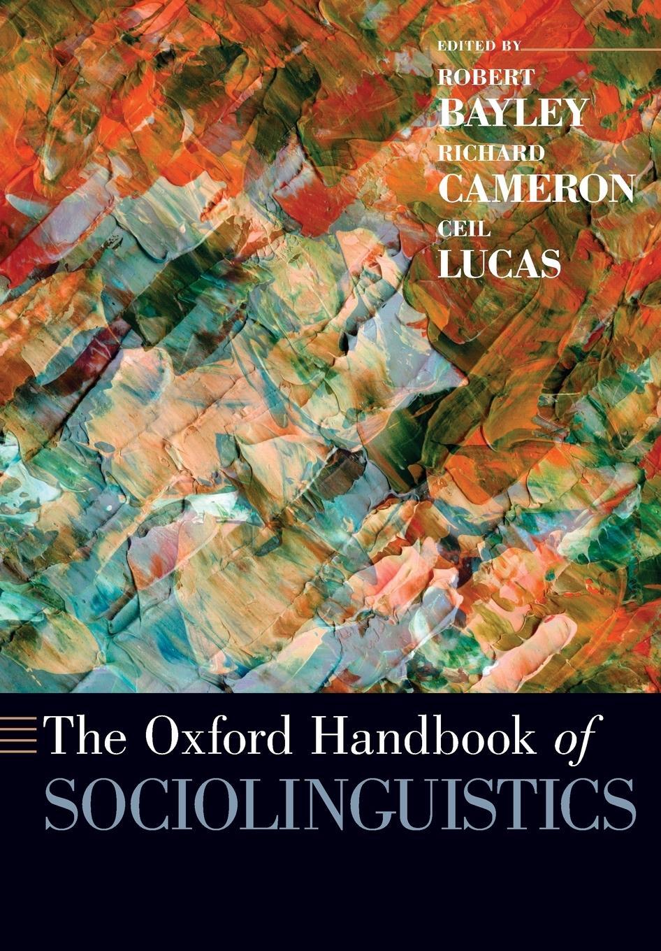 Cover: 9780190233747 | The Oxford Handbook of Sociolinguistics | Ceil Lucas | Taschenbuch