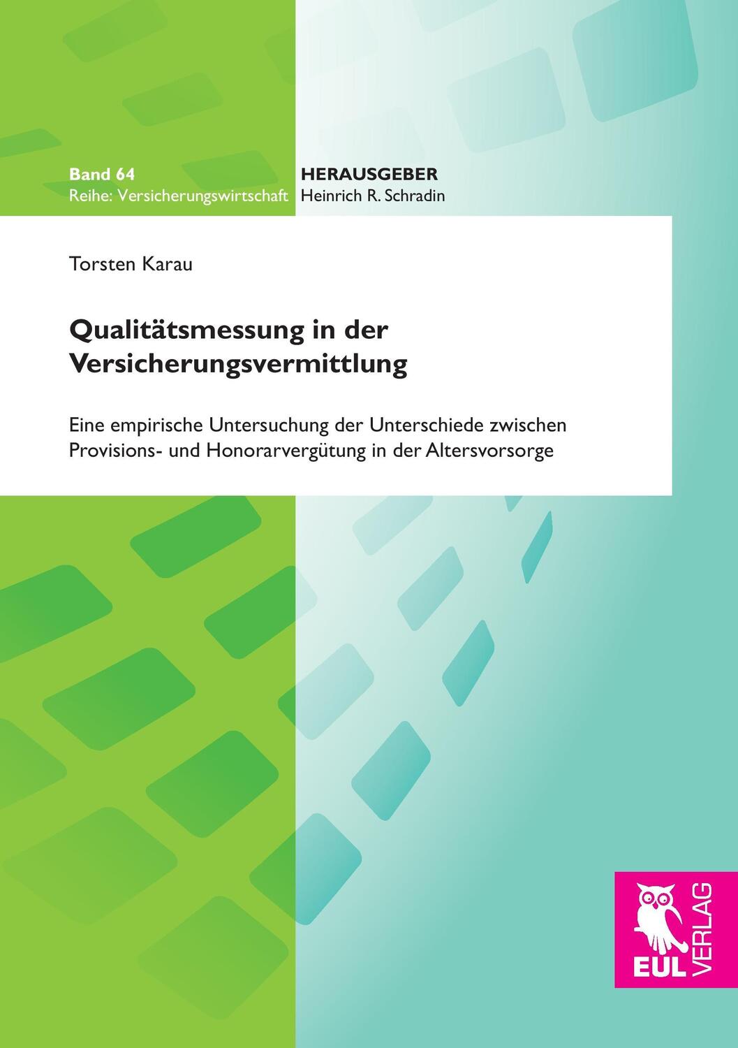 Cover: 9783844103908 | Qualitätsmessung in der Versicherungsvermittlung | Torsten Karau