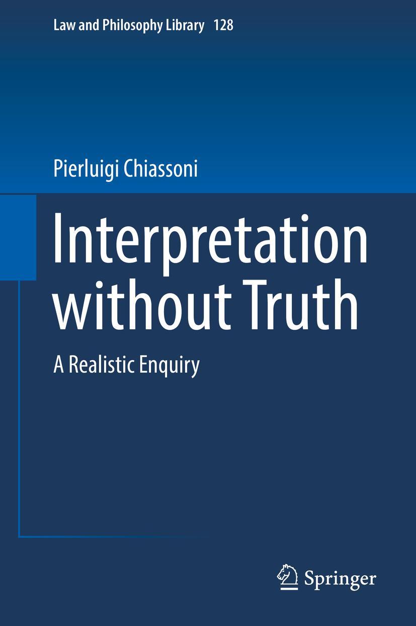 Cover: 9783030155889 | Interpretation without Truth | A Realistic Enquiry | Chiassoni | Buch