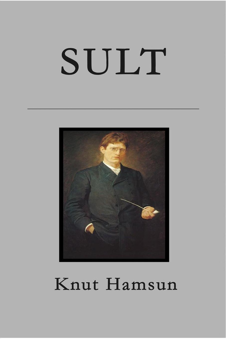 Cover: 9788284580128 | Sult | Knut Hamsun | Taschenbuch | Paperback | 2024 | Blurb