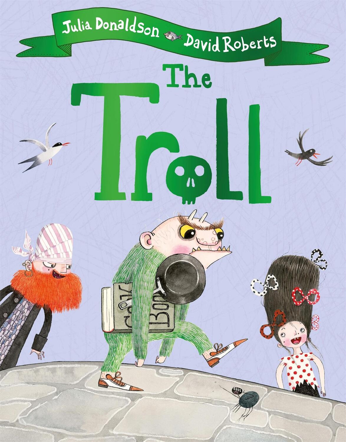 Cover: 9781509892426 | The Troll | Julia Donaldson | Taschenbuch | Kartoniert / Broschiert