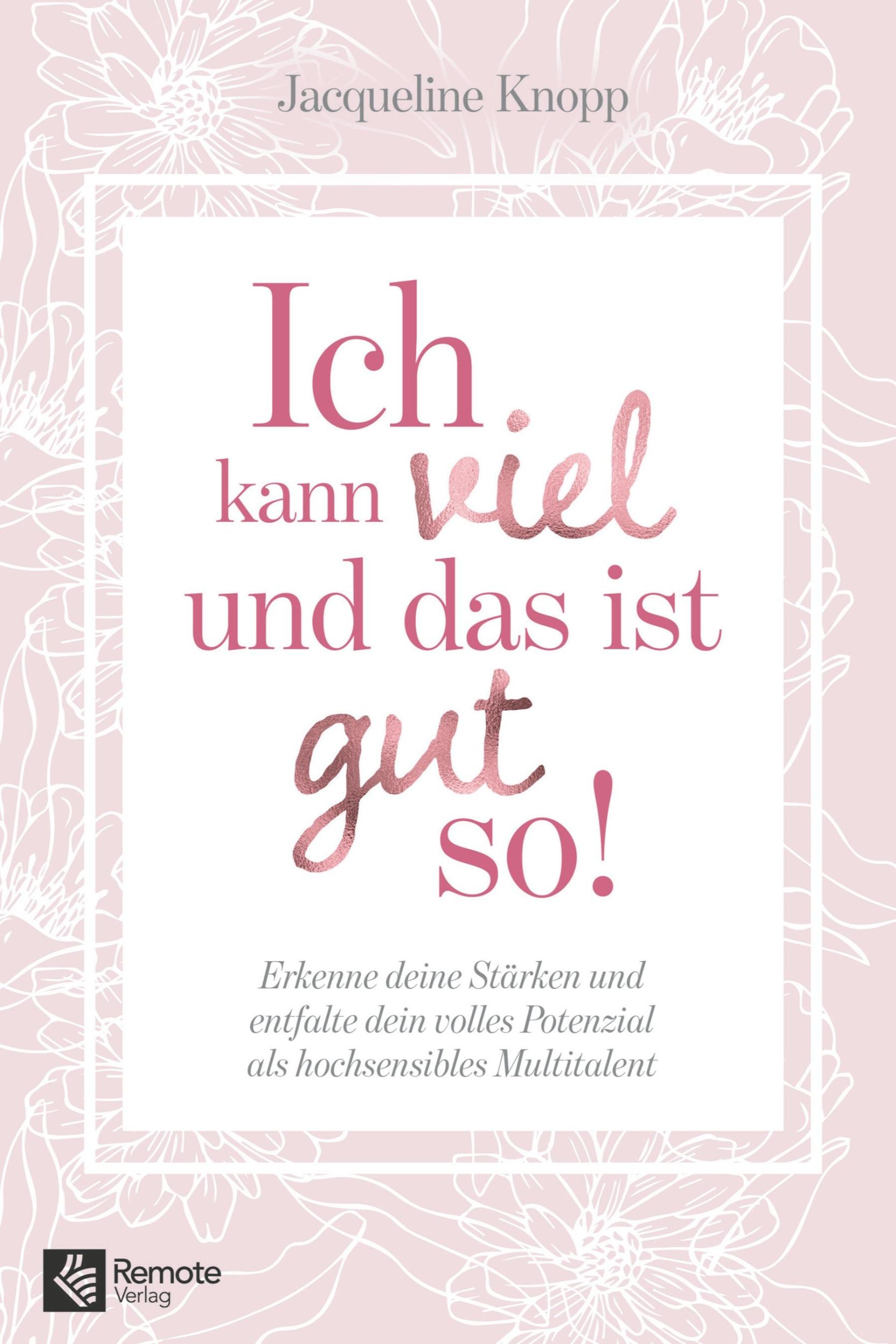 Cover: 9783948642327 | Ich kann viel und das ist gut so! | Jacqueline Knopp | Taschenbuch