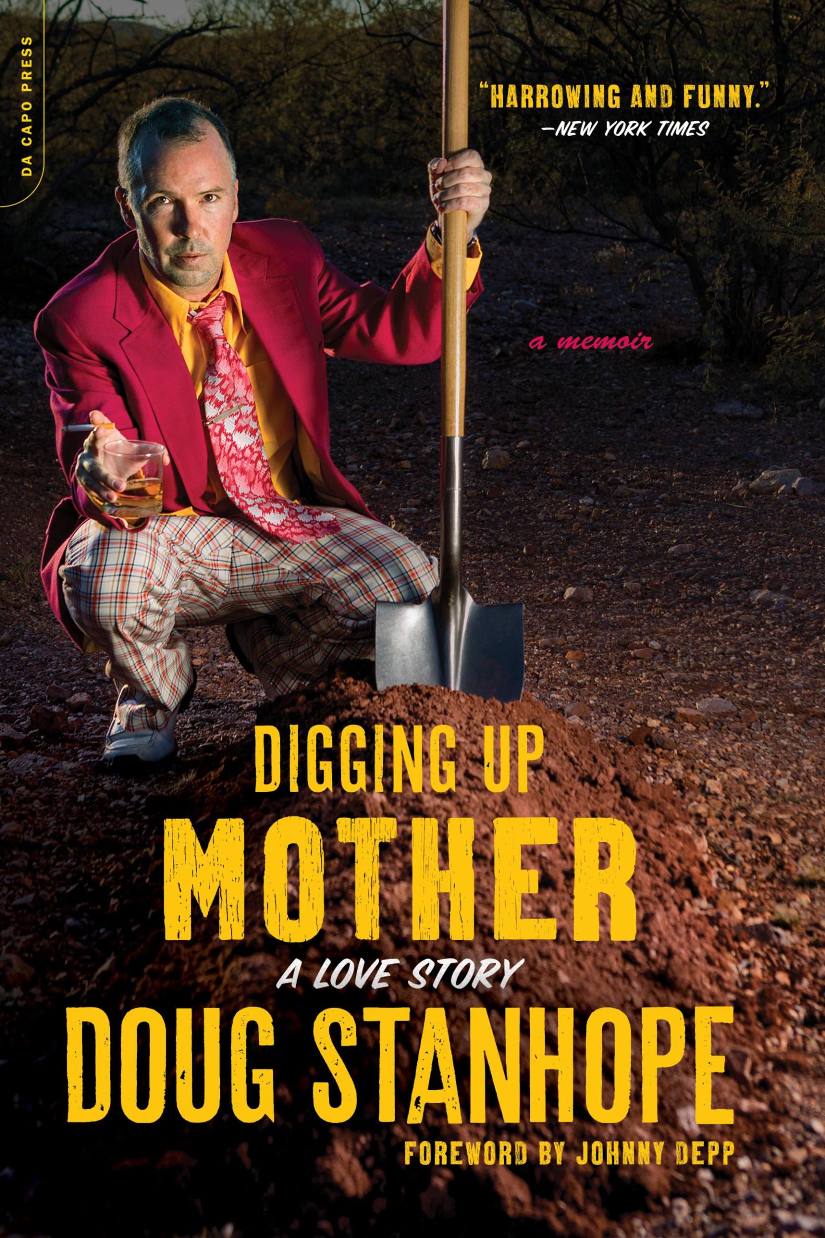 Cover: 9780306825385 | Digging Up Mother | A Love Story | Doug Stanhope | Taschenbuch | 2017