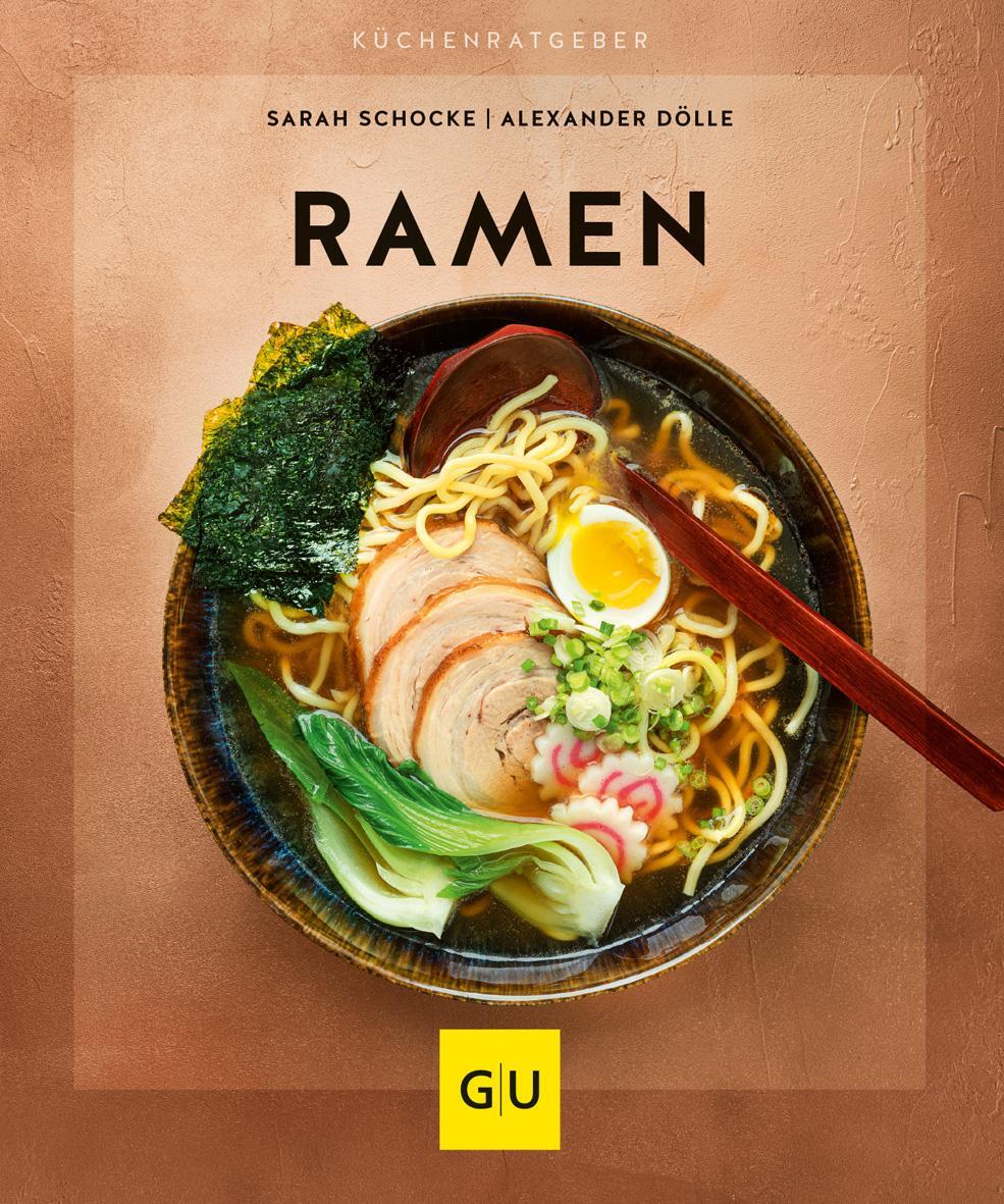 Cover: 9783833872990 | Ramen | Sarah Schocke | Taschenbuch | GU KüchenRatgeber | 64 S. | 2020