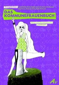 Cover: 9783868410273 | Das Frauenkommunebuch | Alltag zwischen Patriarchat und Utopie | Glenk