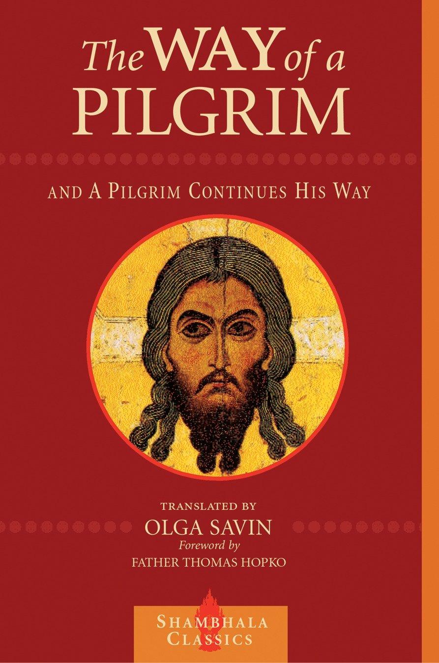 Cover: 9781570628078 | The Way of a Pilgrim and a Pilgrim Continues His Way | Olga Savin