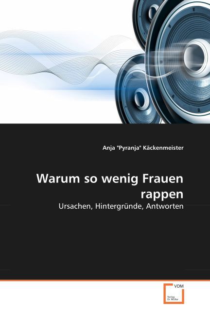 Cover: 9783836464109 | Warum so wenig Frauen rappen? | Ursachen, Hintergründe, Antworten