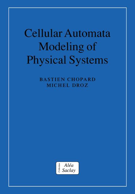 Cover: 9780521673457 | Cellular Automata Modeling of Physical Systems | Chopard (u. a.)