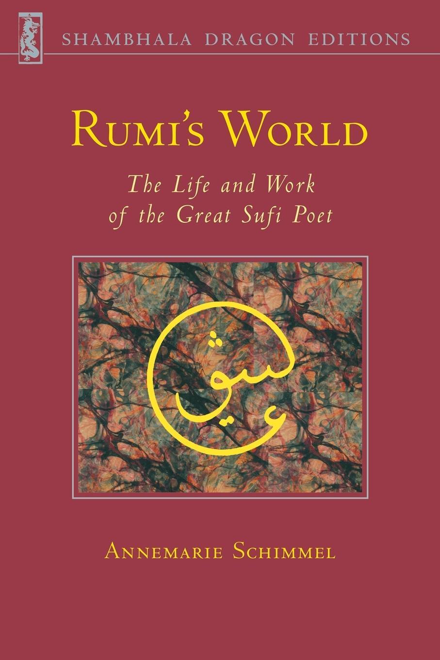 Cover: 9780877736110 | Rumi's World | The Life and Works of the Greatest Sufi Poet | Schimmel