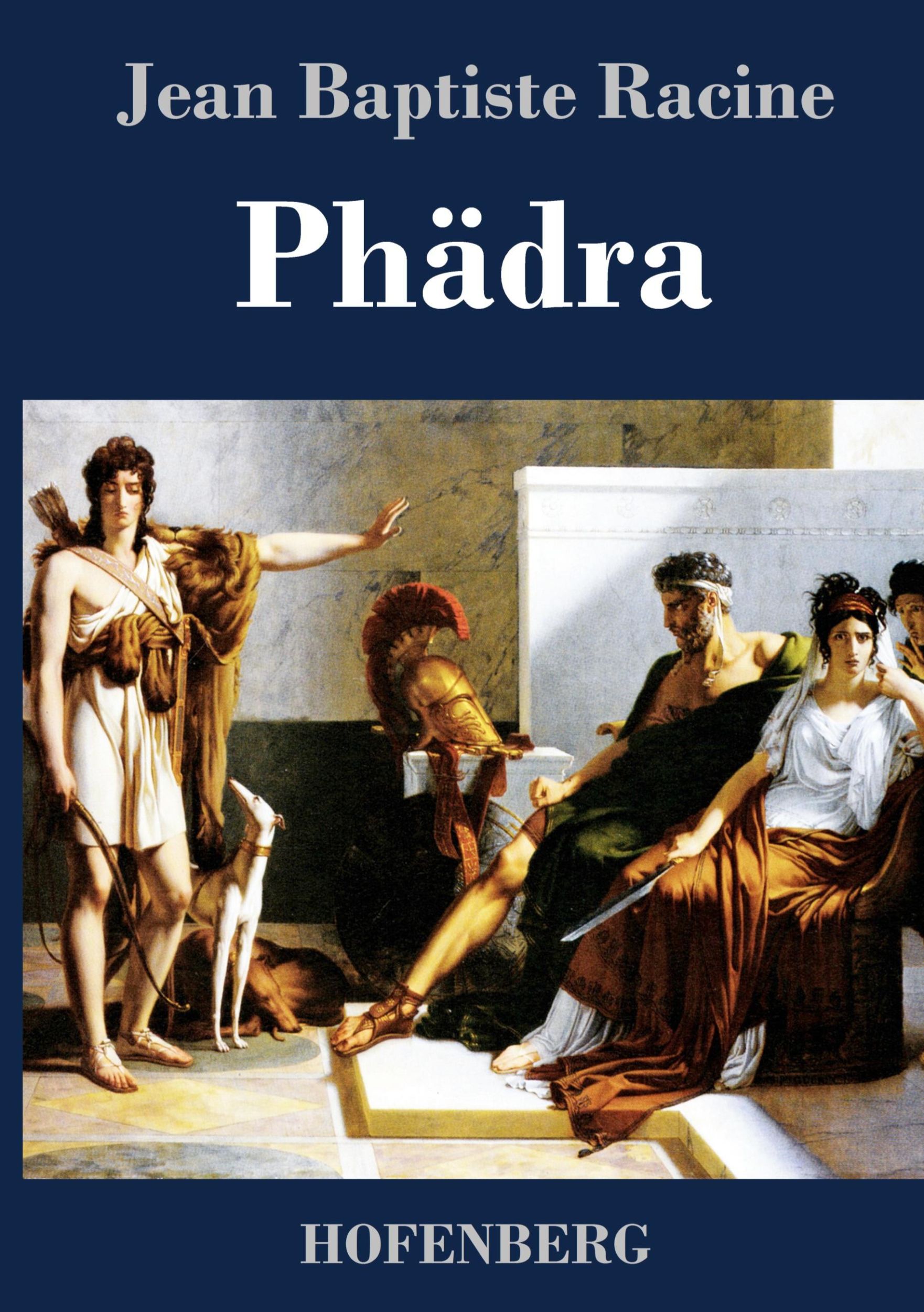 Cover: 9783843033725 | Phädra | Jean Baptiste Racine | Buch | HC runder Rücken kaschiert