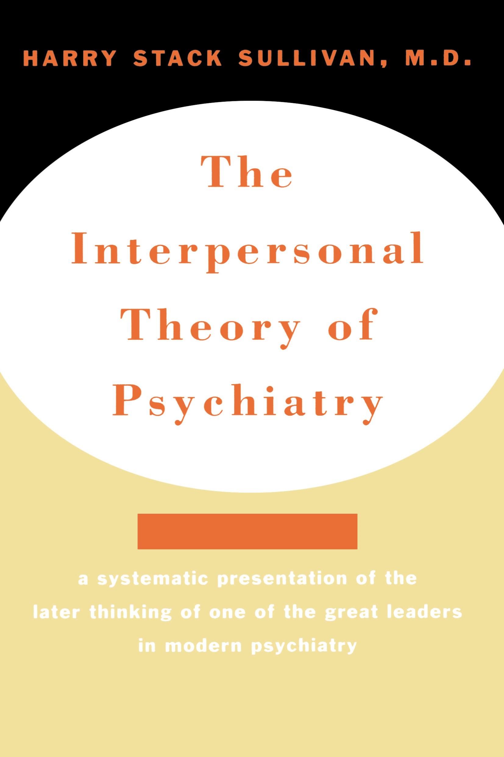 Cover: 9780393001389 | Interpersonal Theory of Psychiatry the Interpersonal Theory of...