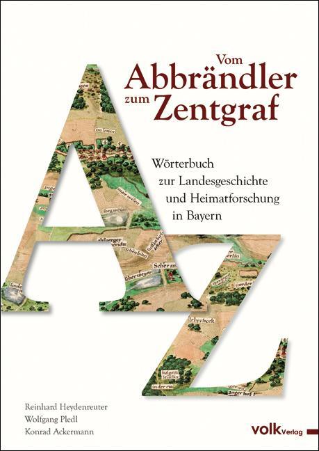 Cover: 9783937200651 | Vom Abbrändler zum Zentgraf | Reinhard Heydenreuter (u. a.) | Buch