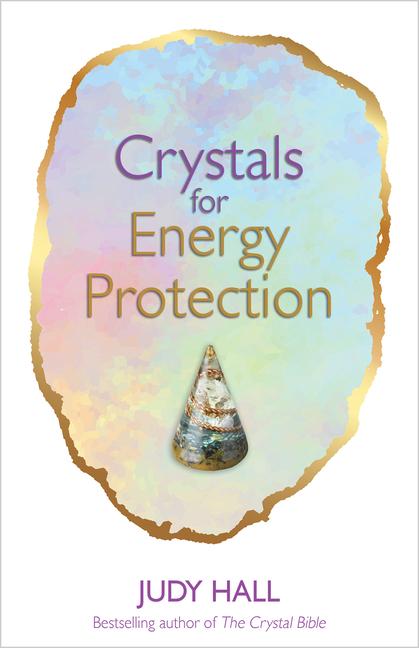 Cover: 9781788173599 | Crystals for Energy Protection | Judy Hall | Taschenbuch | Englisch