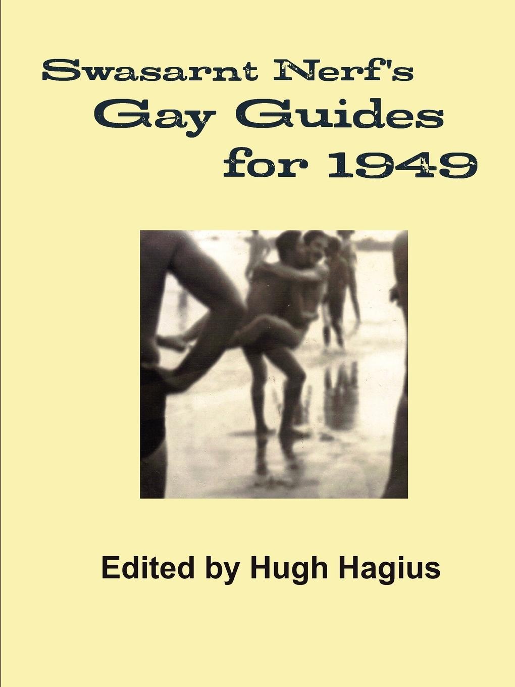 Cover: 9780615360249 | Swasarnt Nerf's Gay Guides for 1949 | Hugh Hagius | Taschenbuch | 2010