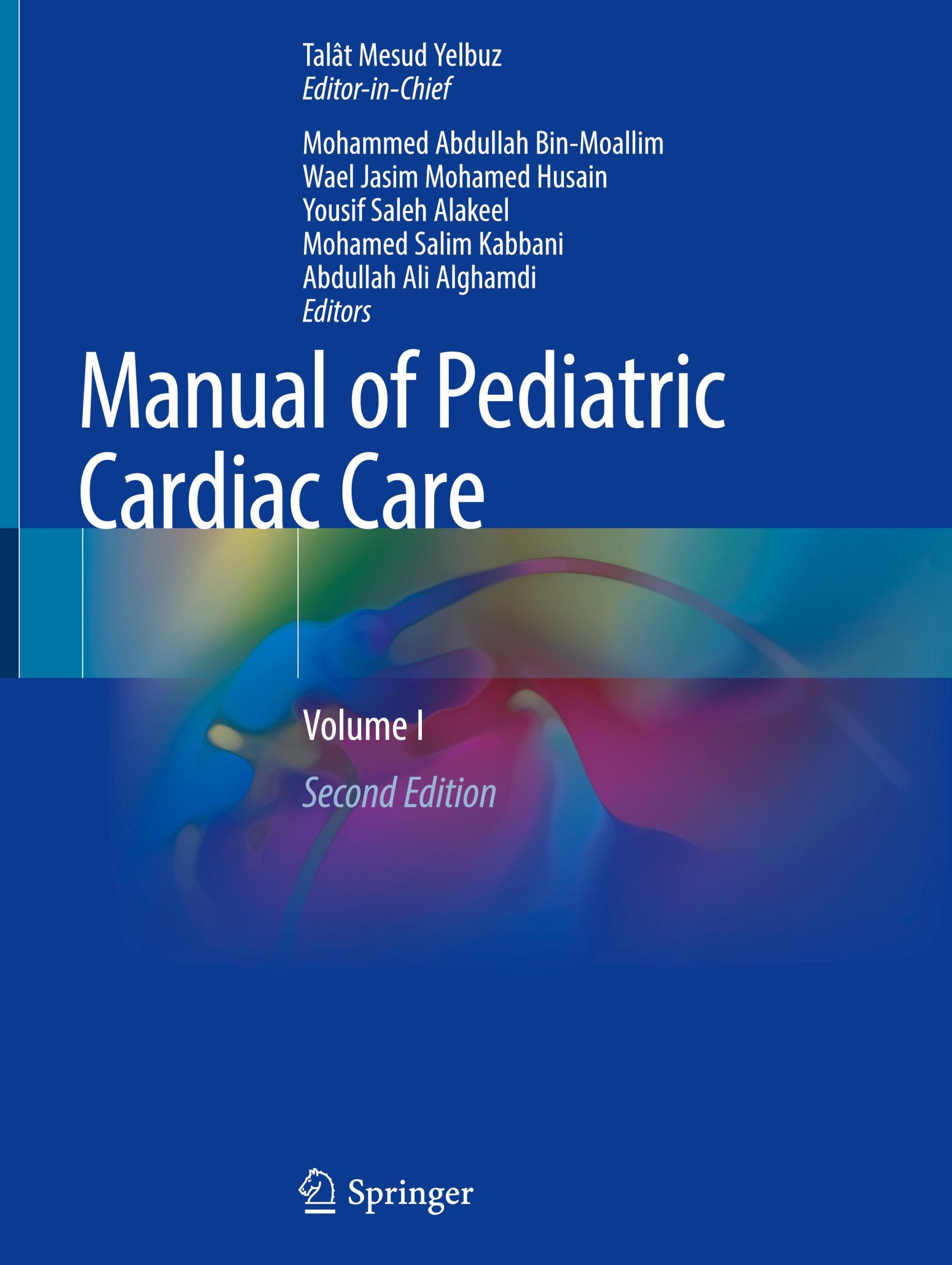 Cover: 9789811983566 | Manual of Pediatric Cardiac Care | Volume I | Yelbuz (u. a.) | Buch