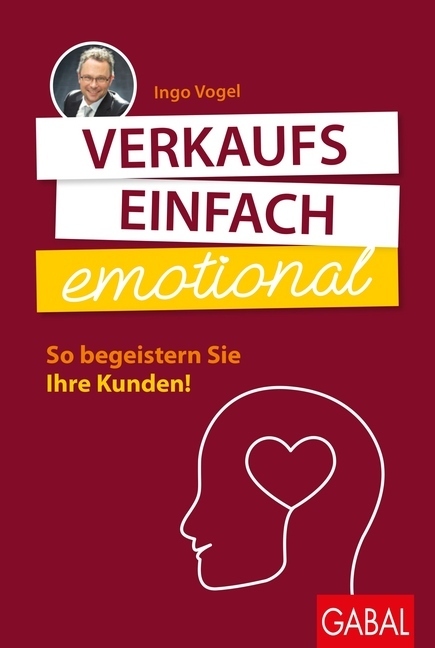 Cover: 9783869366678 | Verkaufs einfach emotional | So begeistern Sie Ihre Kunden! | Vogel