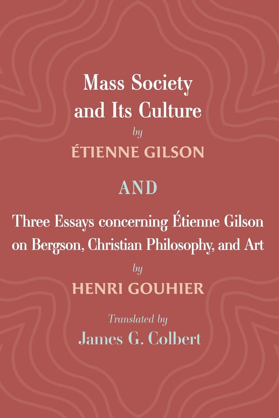 Cover: 9781666717921 | Mass Society and Its Culture, and Three Essays concerning Etienne...