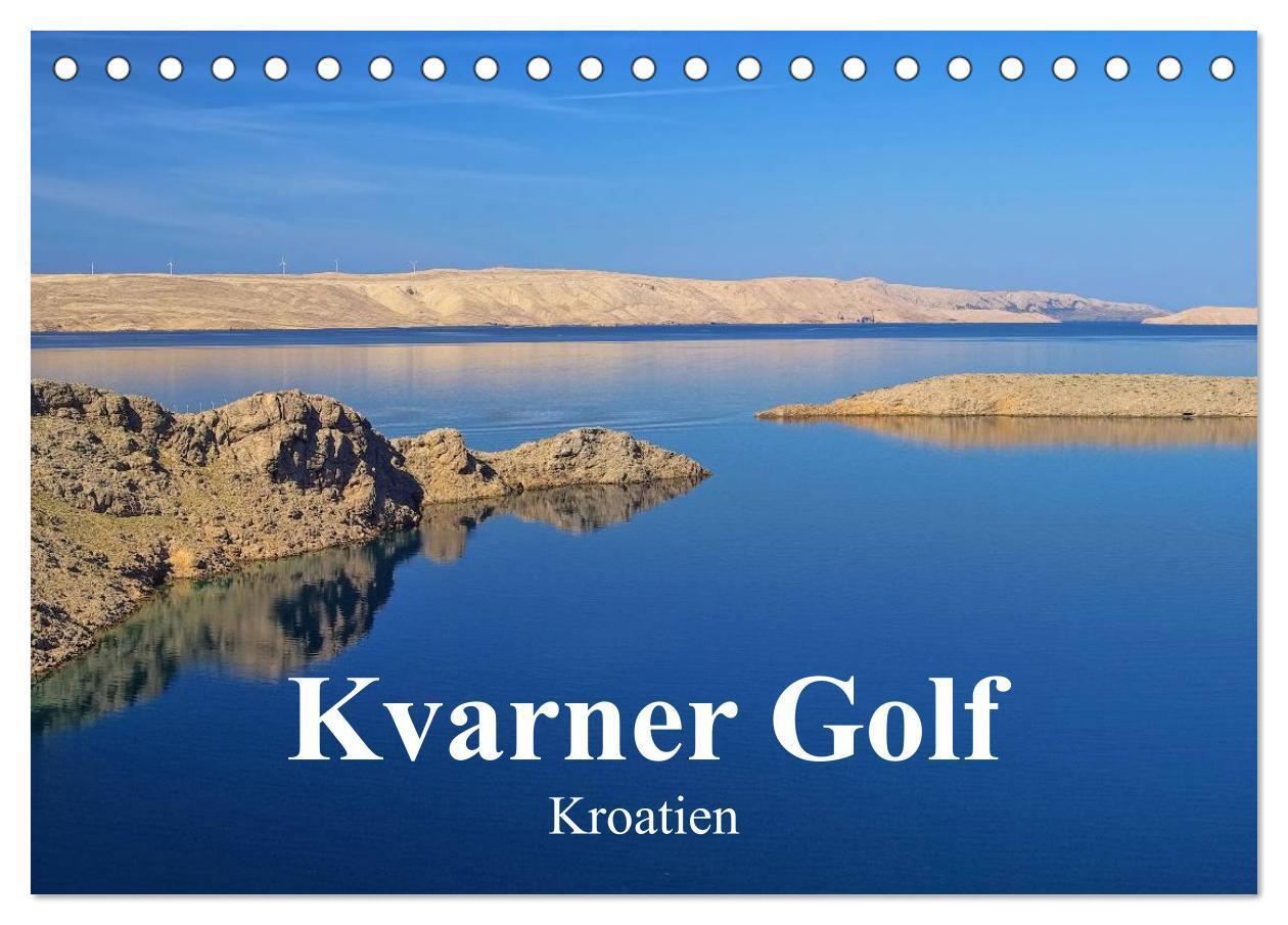 Cover: 9783435736850 | Kvarner Golf - Kroatien (Tischkalender 2025 DIN A5 quer), CALVENDO...