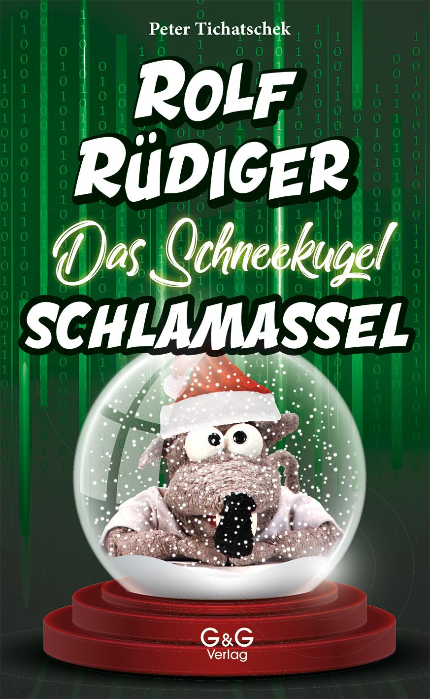 Cover: 9783707426397 | Rolf Rüdiger - Das Schneekugel-Schlamassel | Peter Tichatschek | Buch