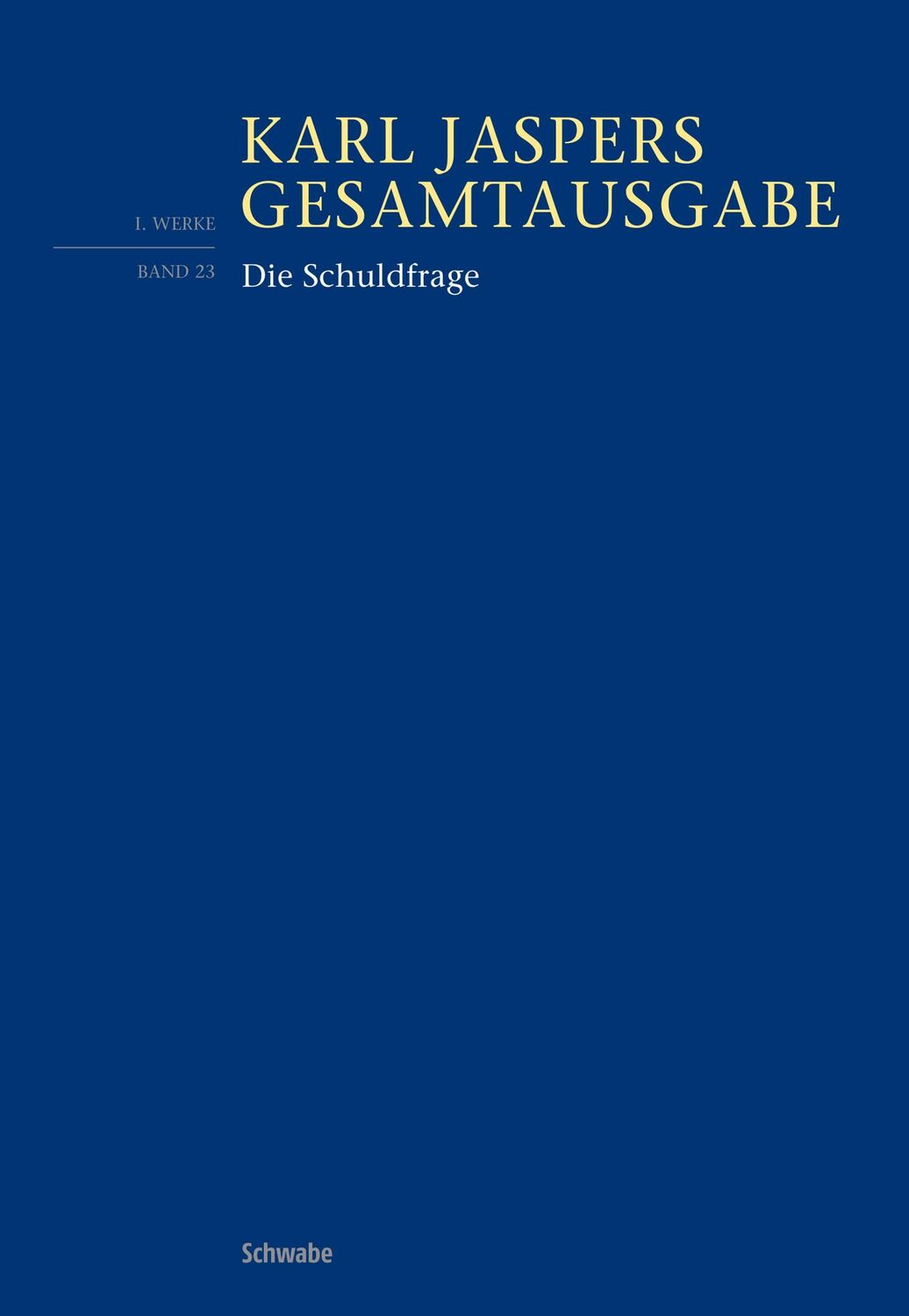 Cover: 9783796542886 | Die Schuldfrage | Karl Jaspers | Taschenbuch | LXX | Deutsch | 2021