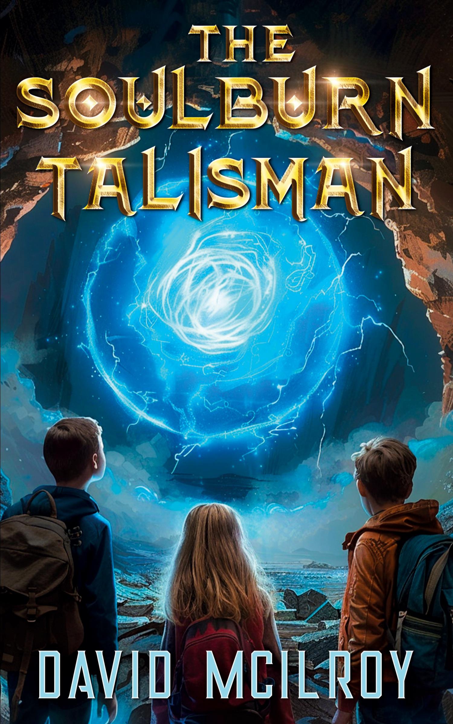 Cover: 9781917224000 | The Soulburn Talisman | David Mcilroy | Taschenbuch | Englisch | 2024