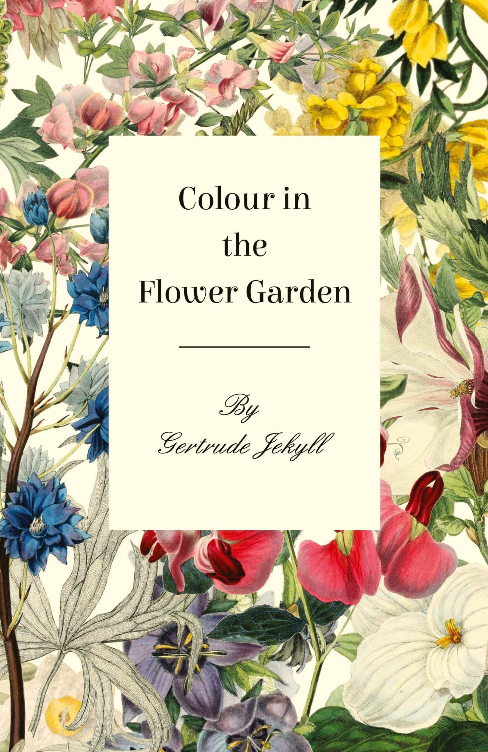 Cover: 9781528711753 | Colour in the Flower Garden | Gertrude Jekyll | Taschenbuch | Englisch