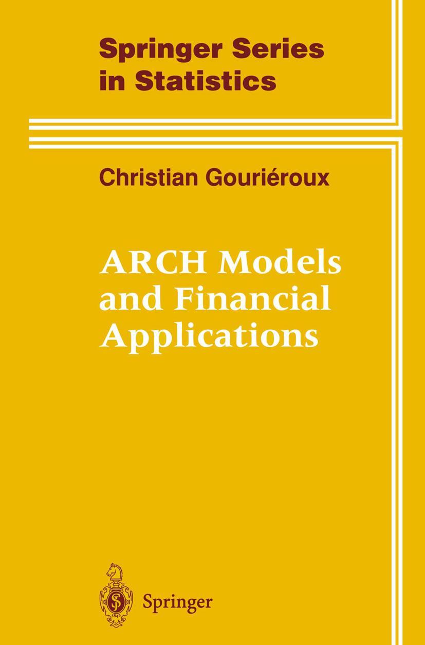 Cover: 9780387948768 | ARCH Models and Financial Applications | Christian Gourieroux | Buch