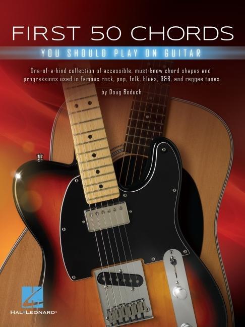 Cover: 9781540062338 | First 50 Chords You Should Play on Guitar | Doug Boduch | Taschenbuch