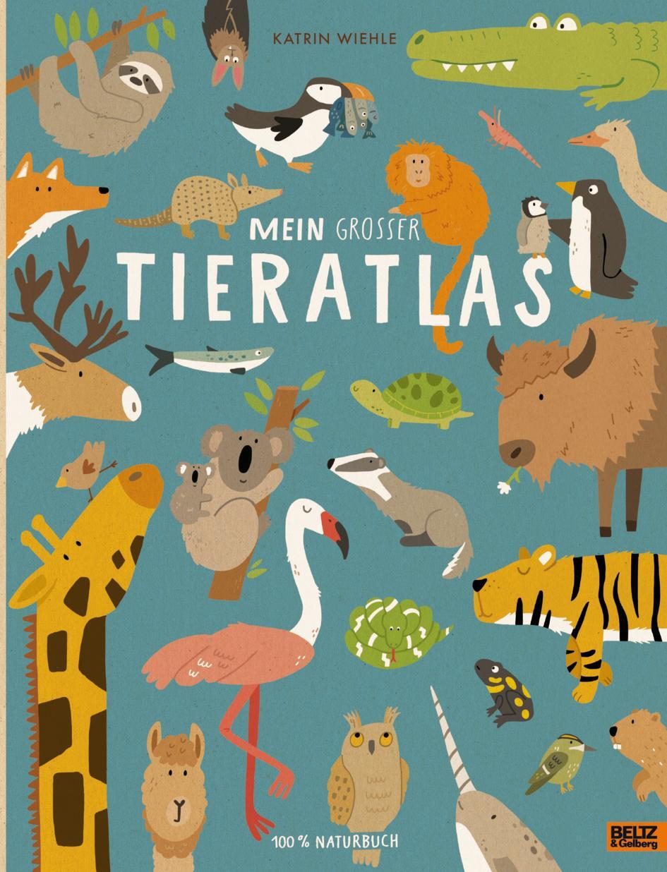 Cover: 9783407757388 | Mein großer Tieratlas | 100% Naturbuch - Vierfarbiges Pappbilderbuch