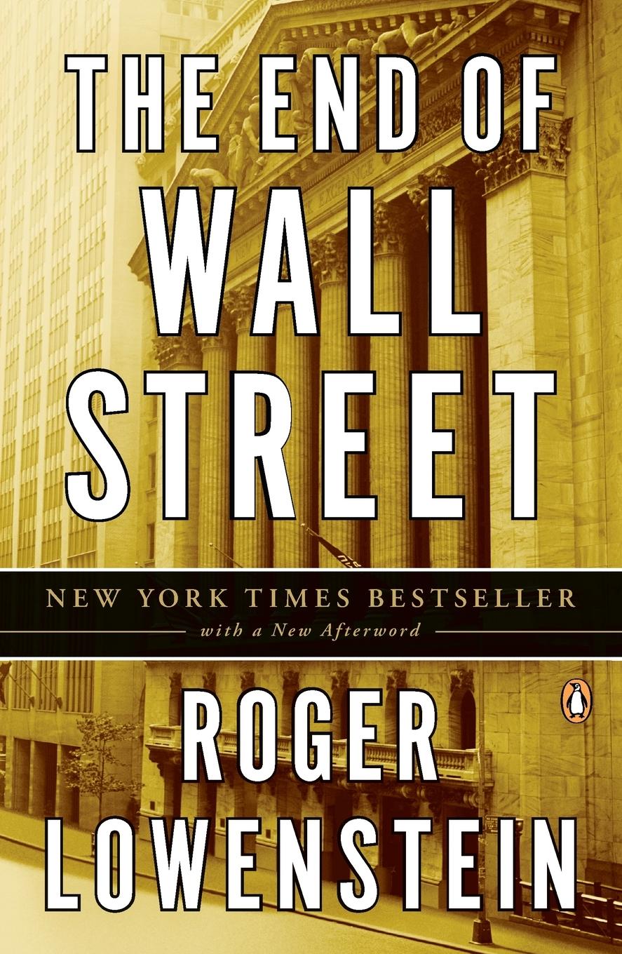 Cover: 9780143118725 | The End of Wall Street | Roger Lowenstein | Taschenbuch | Englisch