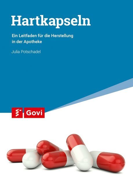 Cover: 9783774113695 | Hartkapseln | Ein Leitfaden für die Herstellung in der Apotheke | Buch