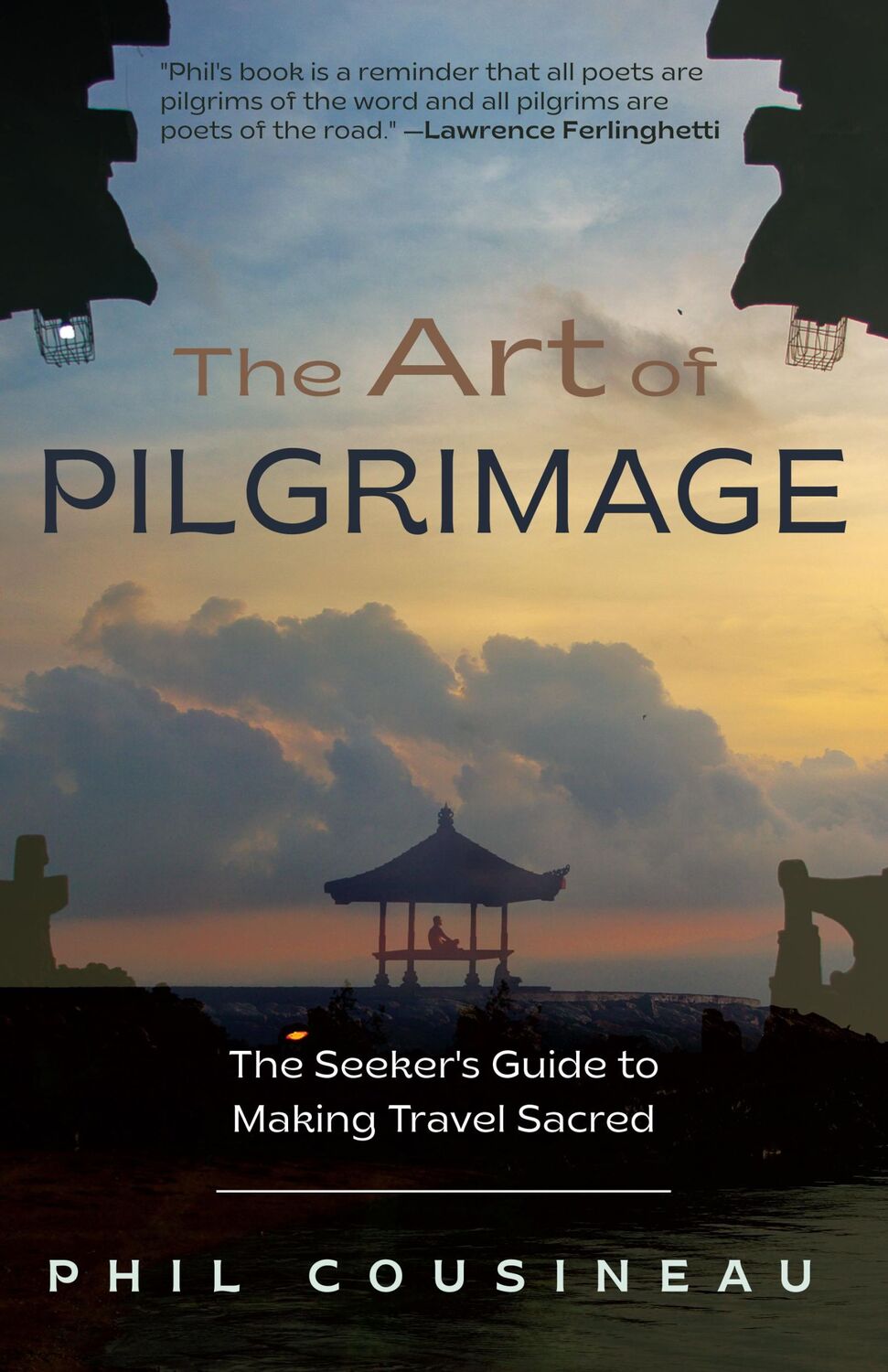 Cover: 9781642502909 | The Art of Pilgrimage | Phil Cousineau | Taschenbuch | Englisch | 2021