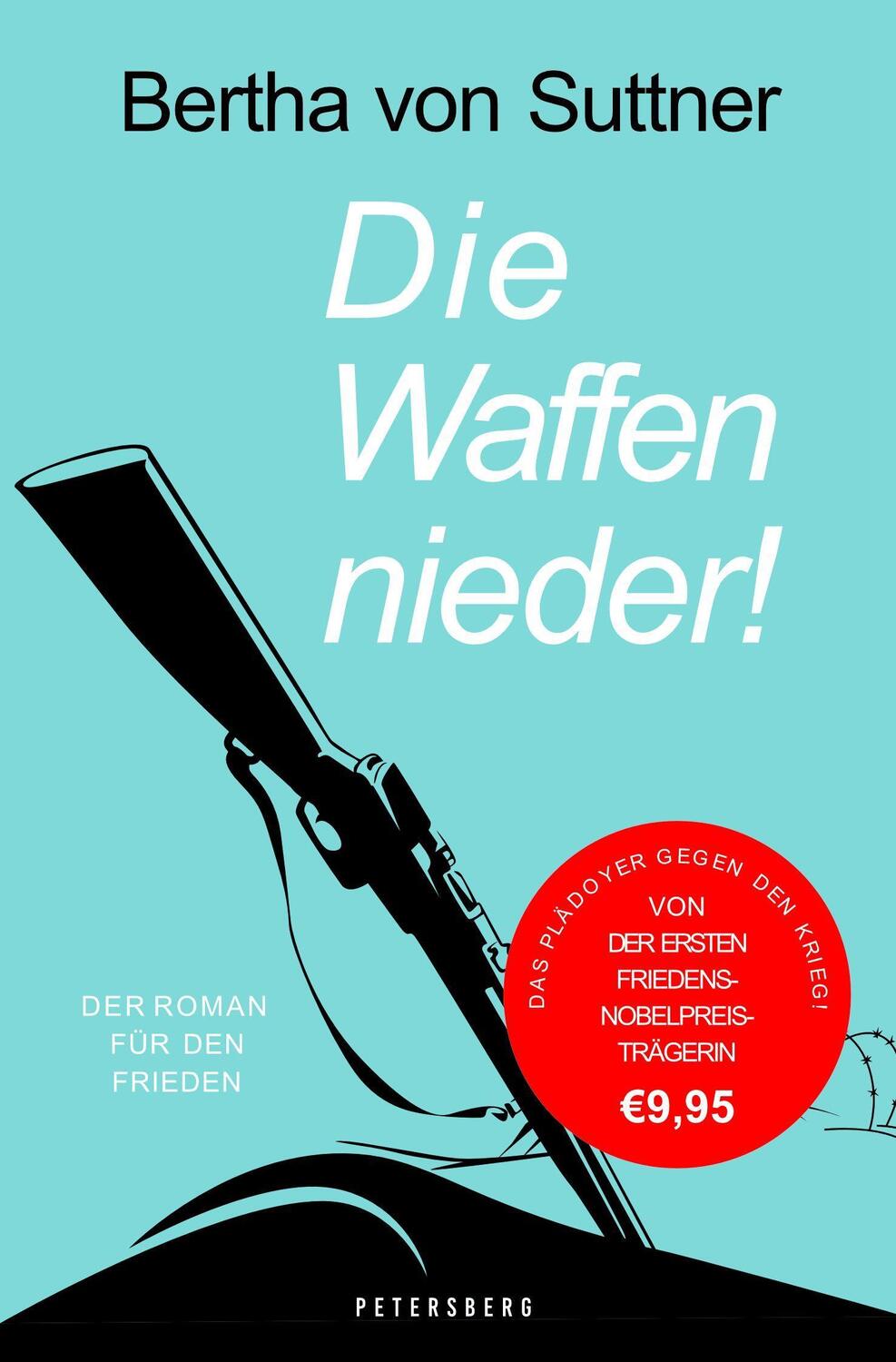 Bild: 9783755300403 | Die Waffen nieder! | Der Roman für den Frieden | Bertha Von Suttner