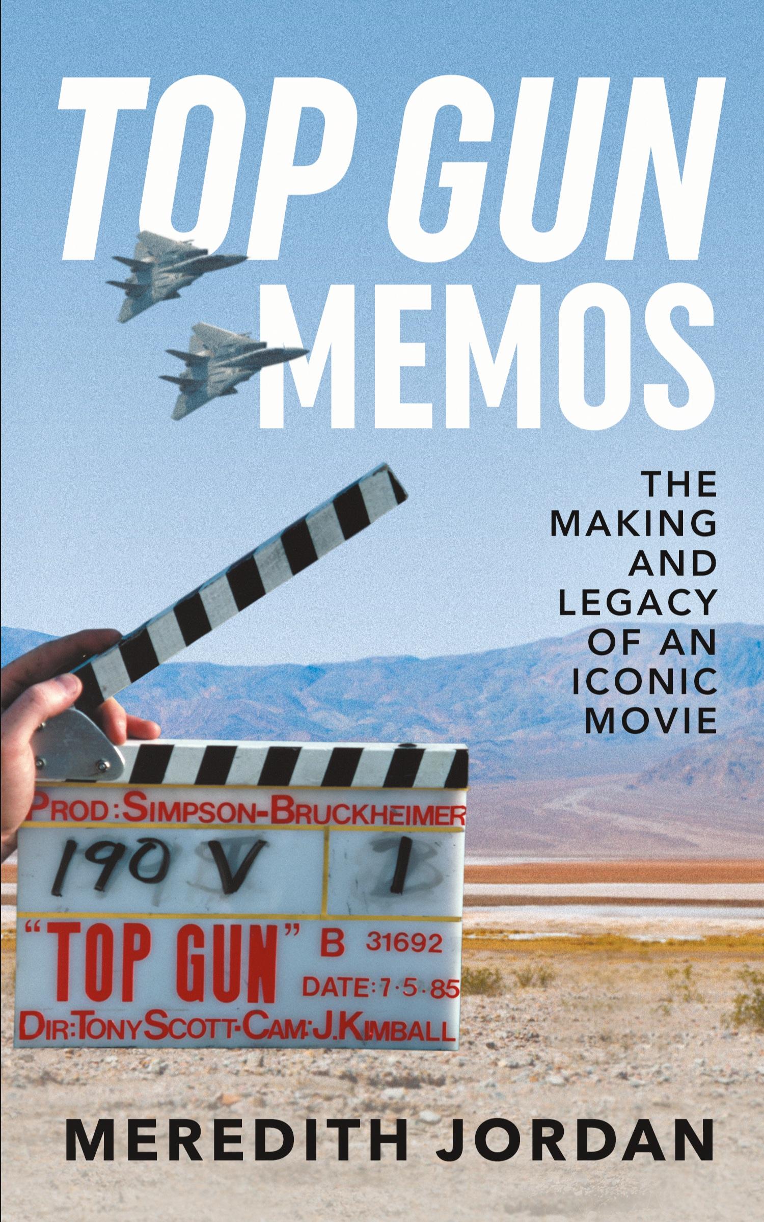 Cover: 9781733787437 | Top Gun Memos | The Making and Legacy of an Iconic Movie | Jordan