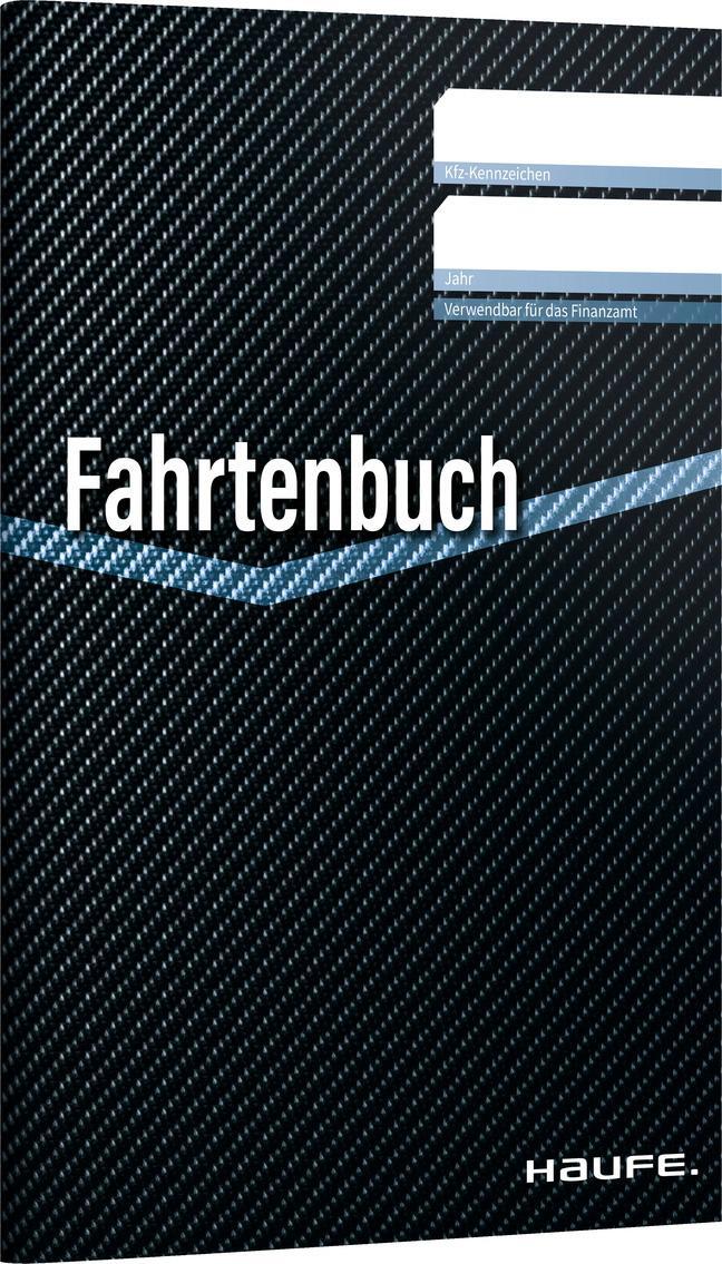 Cover: 9783648160398 | Fahrtenbuch | Steuerlich korrekte Fahrten- und Kostenerfassung, DIN A5