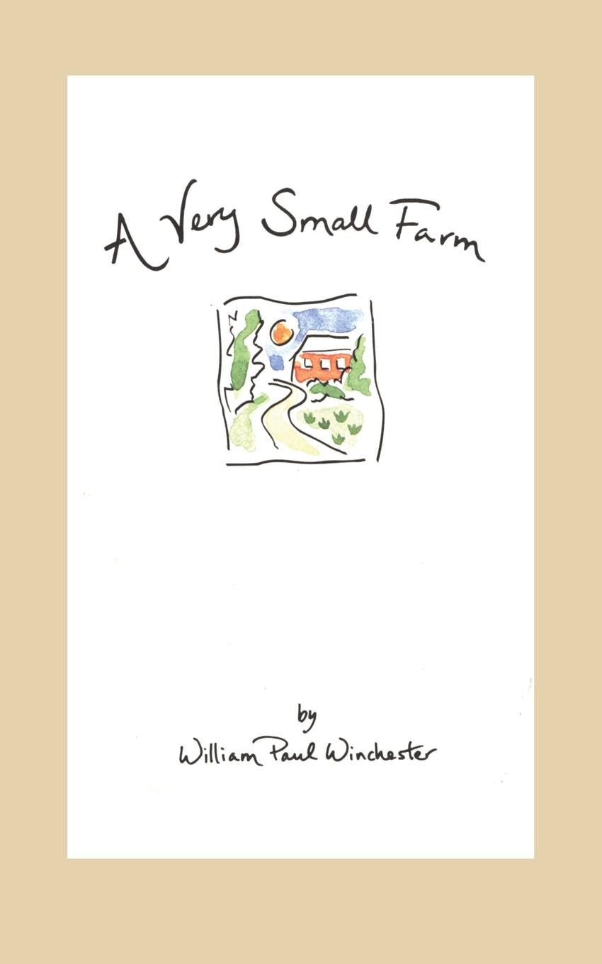 Cover: 9780806137780 | A Very Small Farm | William Paul Winchester | Taschenbuch | Englisch